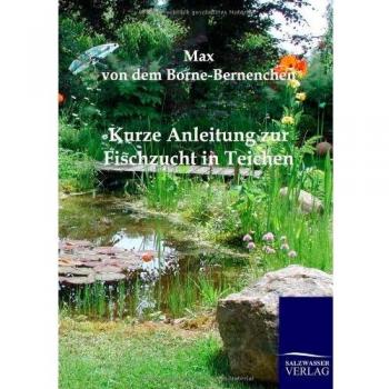 Kurze Anleitung zur Fischzucht in Teichen