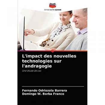 L'impact des nouvelles technologies sur l'andragogie: Une étude de cas