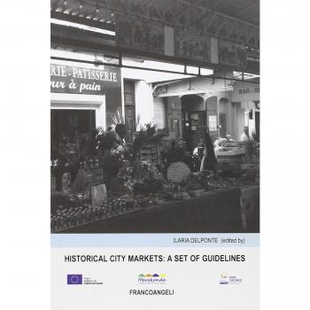 Historical city markets: a set of guidelines
