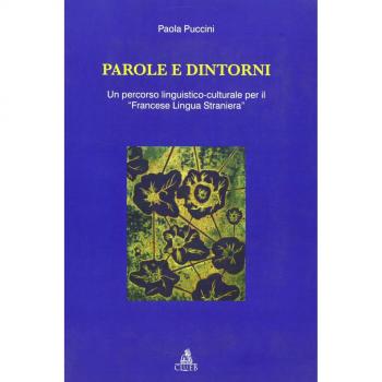 Parole e dintorni. Un percorso linguistico-culturale per il «francese lingua straniera»