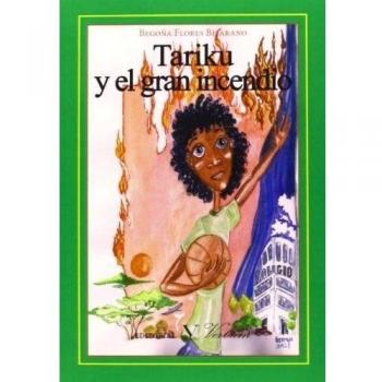 Tariku y el gran incendio