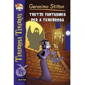 Tretze fantasmes per a Tenebrosa