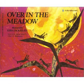 Over in the Meadow by A Olive Wadsworth & Ezra Jack Keats