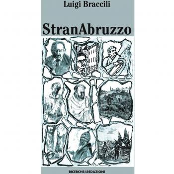 Stranabruzzo. Aneddoti, facezie e storielle intorno ad alcuni personaggi abruzzesi