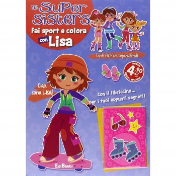 Fai sport e colora con Lisa. Le super sisters