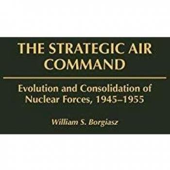 The Strategic Air Command: Evolution and Consolidation of Nuclear Forces, 1945-1955