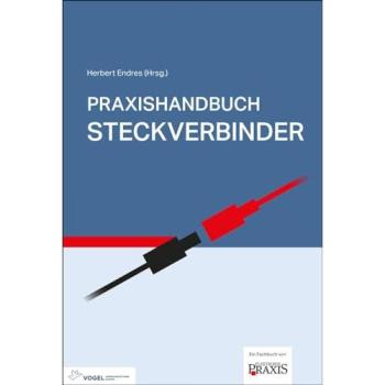 Praxishandbuch Steckverbinder, Fachbücher von Herbert Endres