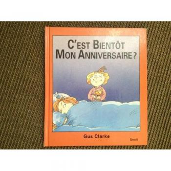 C'est bientot mon anniversaire ?