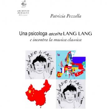 Una psicologa ascolta Lang Lang e incontra la musica classica