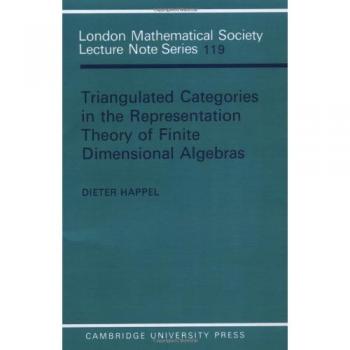 LMS: 119 Triangulated Categories (London Mathematical Society Lecture Note Series, Band 119)