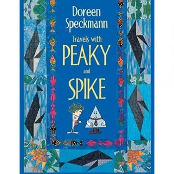 Travels with Peaky and Spike