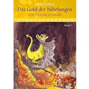 Das Gold der Nibelungen, Band 1: Der Drache erwacht
