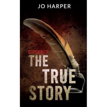 The True Story, Kriminalroman, Belletristik von Jo Harper