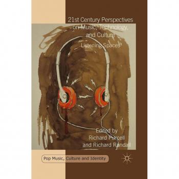 21st Century Perspectives on Music Technology and Culture