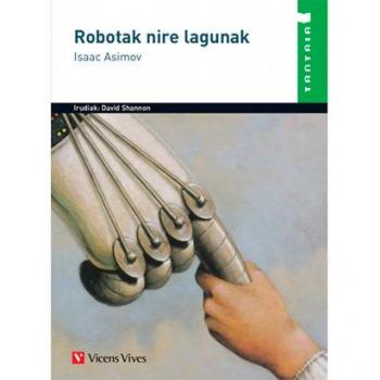 Robotak nire lagunak (tantaia)