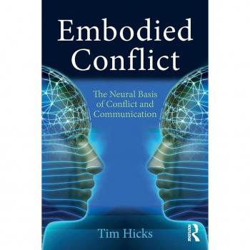 Embodied Conflict: The Neural Basis of Conflict and Communication