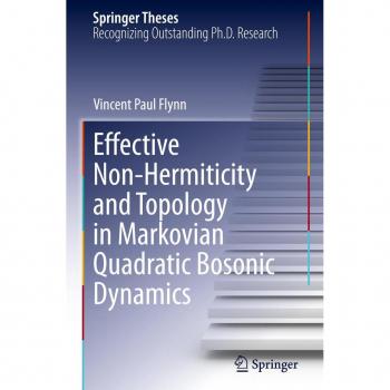 Flynn, Vincent Paul: Effective Non-Hermiticity and Topology in Markovian Quadratic Bosonic Dynamics