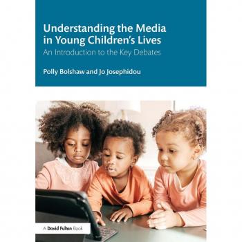 Understanding the Media in Young Children's Lives