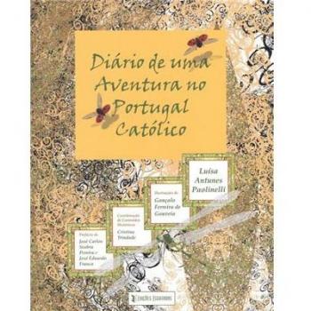 Diário de uma aventura no portugal católico
