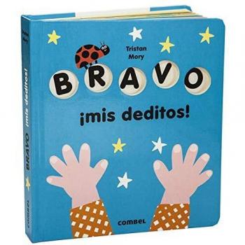 BRAVO ¡MIS DEDITOS!