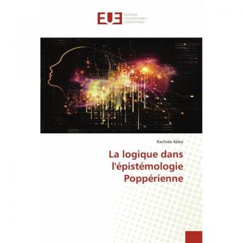 La logique dans l'épistémologie Poppérienne: DE