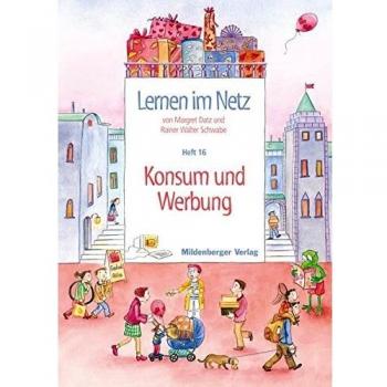 Lernen im Netz 16. Konsum und Werbung