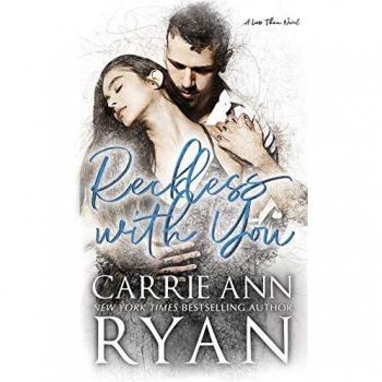 Reckless With You (Less Than, Band 2)