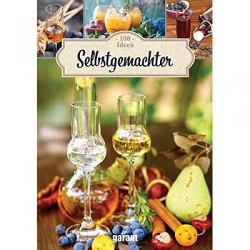 garant Verlag GmbH 100 Ideen Selbstgemachter