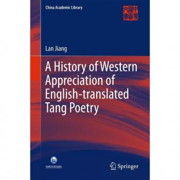 Vitalsource Technologies, Inc. A History Of Western Appreciation Of English-translated Tang Poetry