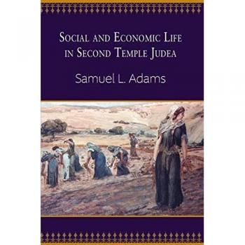 Westminster Social and Economic Life in Second Temple Judea