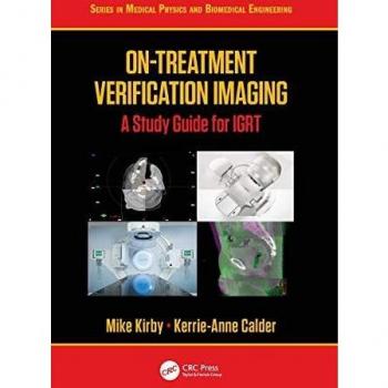 On-Treatment Verification Imaging: A Study Guide for IGRT