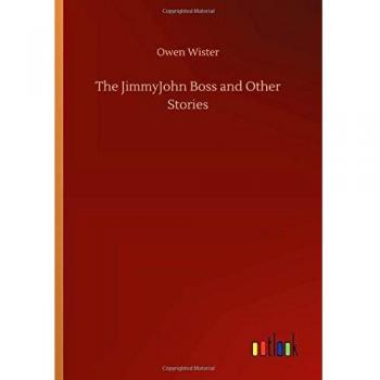 The JimmyJohn Boss and Other Stories