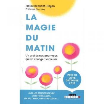 La magie du matin