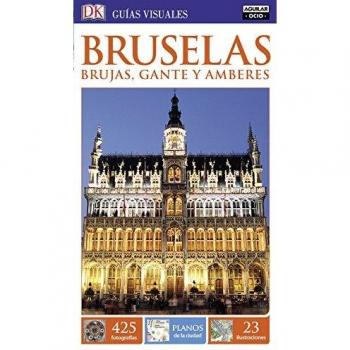 Bruselas, Brujas, Gante y Amberes