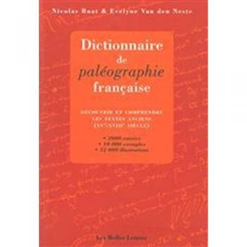 DICTIONNAIRE DE PALEOGRAPHIE FRANCAISE