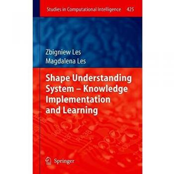Shape Understanding System – Knowledge Implementation and Learning