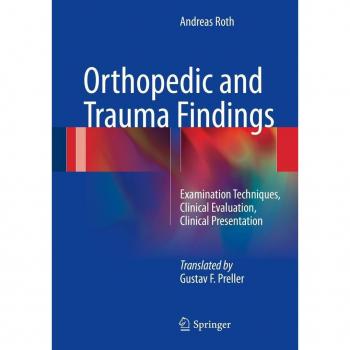 Orthopedic and Trauma Findings