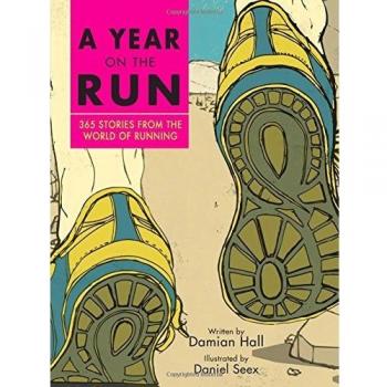 A Year on the Run: 365 stories from the world of running, Hall, Damian, Used; Go