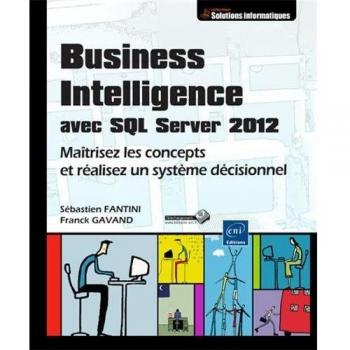 Business Intelligence Avec Sql Server 2012