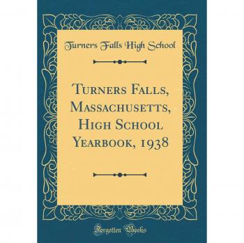 Turners Falls, Massachusetts, High School Yearbook, 1938