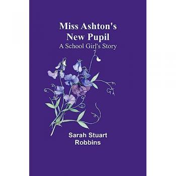 Miss Ashton's New Pupil