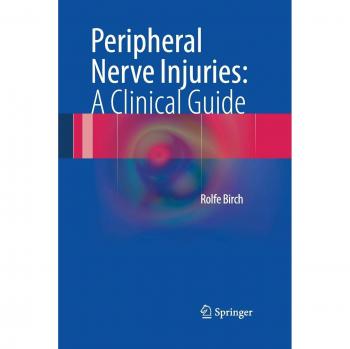 Peripheral Nerve Injuries: A Clinical Guide