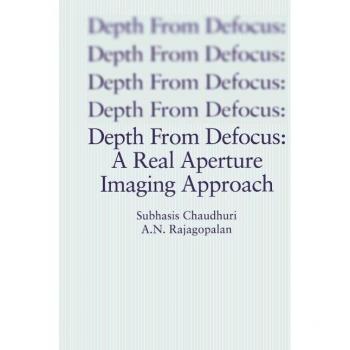 Depth From Defocus: A Real Aperture Imaging Approach