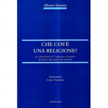 Che cos'è una religione. La concezione di Tommaso d'Aquino di fronte alle domande odierne
