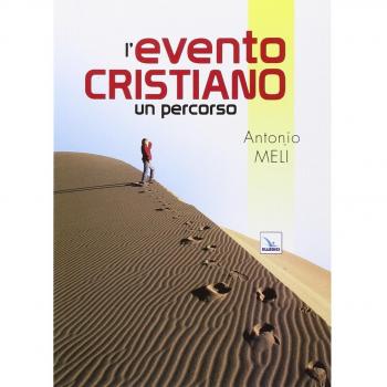L' evento cristiano. Un percorso