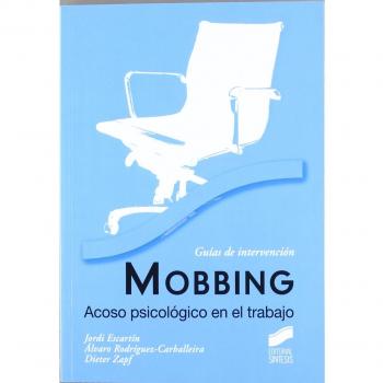 Mobbing. Acoso psicológico en el trabajo (Tapa blanda).