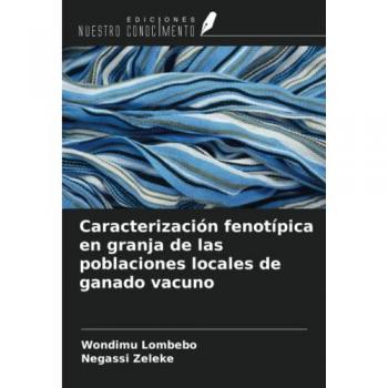Caracterización fenotípica en granja de las poblaciones locales de ganado vacuno