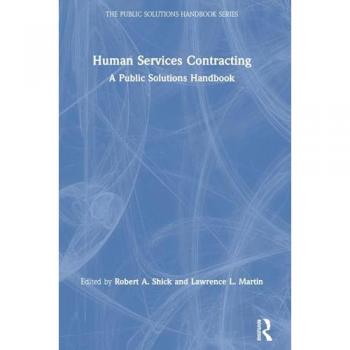 Human Services Contracting: A Public Solutions Handbook