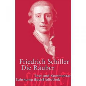 Schiller, Friedrich von: Die Räuber
