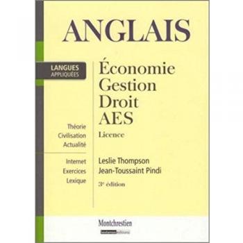Anglais appliqué, économique, gestion, droit, AES, 3 ème édition